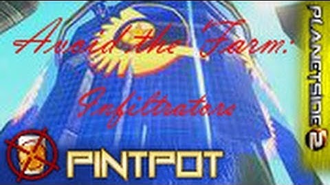 Beginners guide to Planetside 2- Dealing with Infiltrators - Avoid being Farmed ep 4