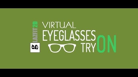 Glazfit2D - Virtual Eyeglasses Try On