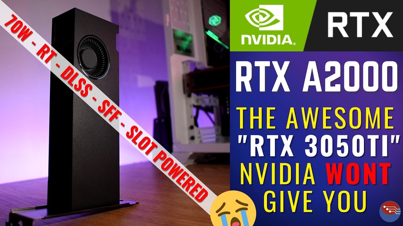 RTX A2000 Review - THE RTX 3050TI NVIDIA WONT GIVE YOU - youtube