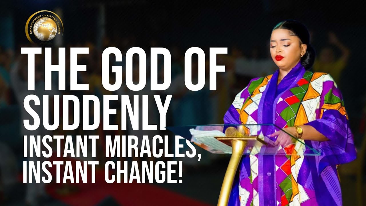 Бог внезапности — мгновенные чудеса, мгновенные перемены!»