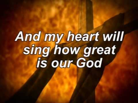 How Great Is Our God How Great Is Our God