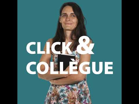 Click & Collègue | Épisode 15 : Magali Della Sudda