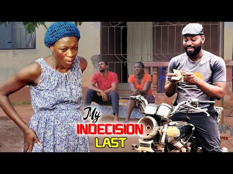 DOWNLOAD MY LAST INDECISION SEASON 11&12 – JERRY WILLIAMS 2022 LATEST NIGERIAN NOLLYWOOD MOVIE FULL HD Mp4