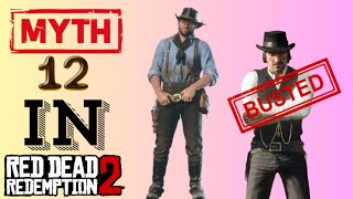 Busting 12 MYTHS in Red Dead Redemption 2