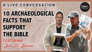 How Archaeology Supports the Bible: A Conversation with Joel Kramer