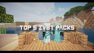 TOP 5 ZVBT PACKS! (60FPS)