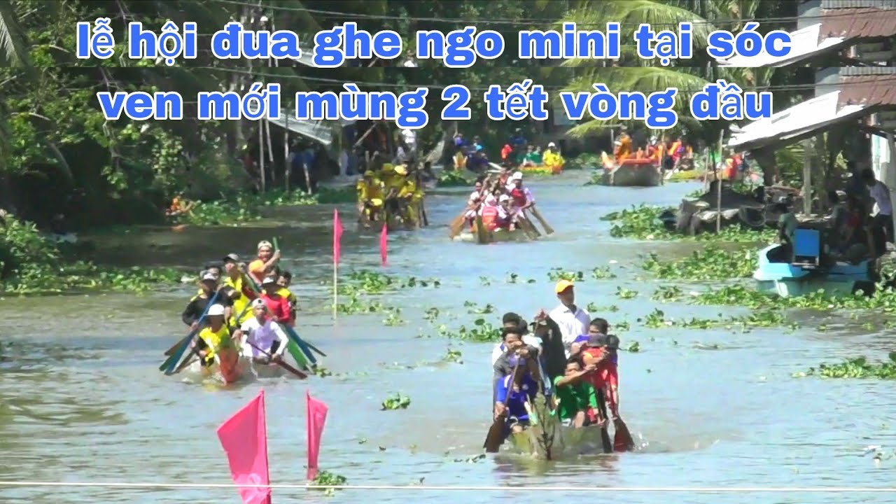 ĐUA GHE NGO MINI TẠI SÍC VEN MỚI MÙNG 2 TẾT 2026 VÒNG ĐẦU 32 ĐỘI