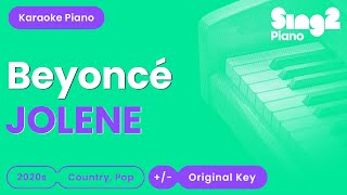 Beyoncé - JOLENE (Piano Karaoke)