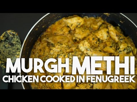 Murgh Methi – Easy Chicken recipe with Fenugreek