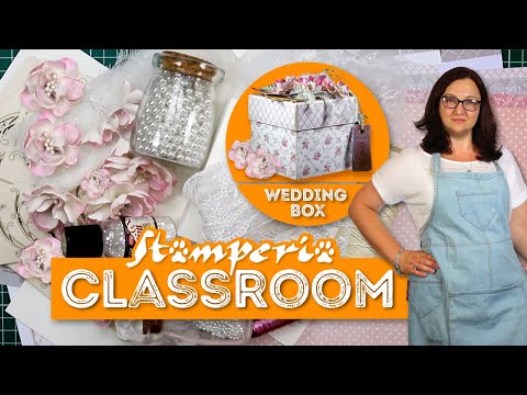 STAMPERIA CLASSROOM - WEDDING BOX by Dorota Kotowicz