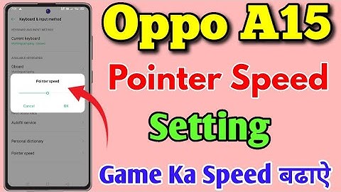 Oppo A15 Pointer Speed Setting Kaise Kare || How To Use Pointer Speed Setting In Oppo A15