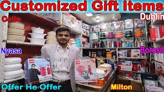 Customized Gift Items Wholesale Market In Delhi | Kitchen Ware Cello, Milton, Borosil,Dublin, Nyasa