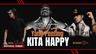 YANG PENTING KITA HAPPY ( Video Clip)