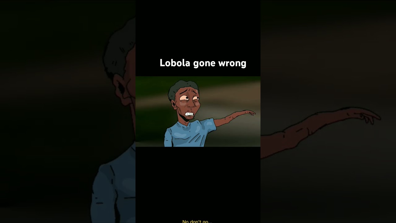 Lobola negotiations gone wrong 