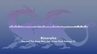 Beyond The Deep Blue Sea Remix (From Final Fantasy V)