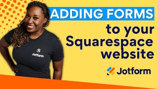 Squarespace Forms vs JotForm | How to Add Forms to Your Squarespace Site