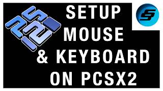 PCSX2 2.7x Keyboard and Mouse Setup On Windows/Mac/Linux (PS2 Emulator Input)