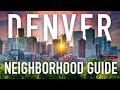 FULL Denver Neighborhood Guide 2024 [Best Neighborhoods in Denver]