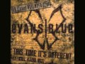 This time its different official radio mix evans blue