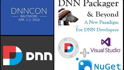 DNN Packager & Beyond - A New Paradigm For DNN Developers