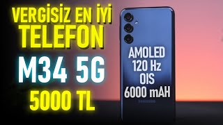 VERGİSİZ EN İYİ TELEFONU ALDIM / Samsung Galaxy M34 5G İnceleme
