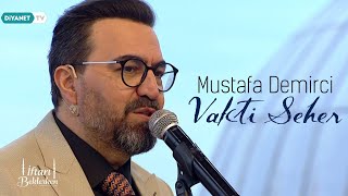 Mustafa Demirci | Vakti Seher Resimi