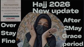 Jawazat New Update🚨 for Hajj 2026 | Alert ⚠️ | Family visit visa Extension after 2 May |Grace Period