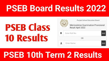 PSEB 10th Results Term 2 2022, PSEB 10th Result PSEB News Today PSEB Class 10th Results Check