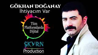 Gökhan Doğanay - İhtiyacım var 2019 ( Albüm) Resimi