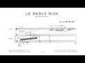 Messiaen olivier 1952 le merle noir pour flte et piano  christan lard yvonne loriod