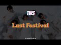 TWS 투어스 Last Festival 마지막축제 TRADUÇÃO TWS 투어스 Last Festival 마지막축제 TRADUÇÃO