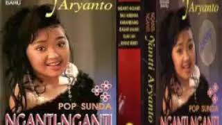 Pop Sunda 'Nganti-nganti' Yanti Aryanto