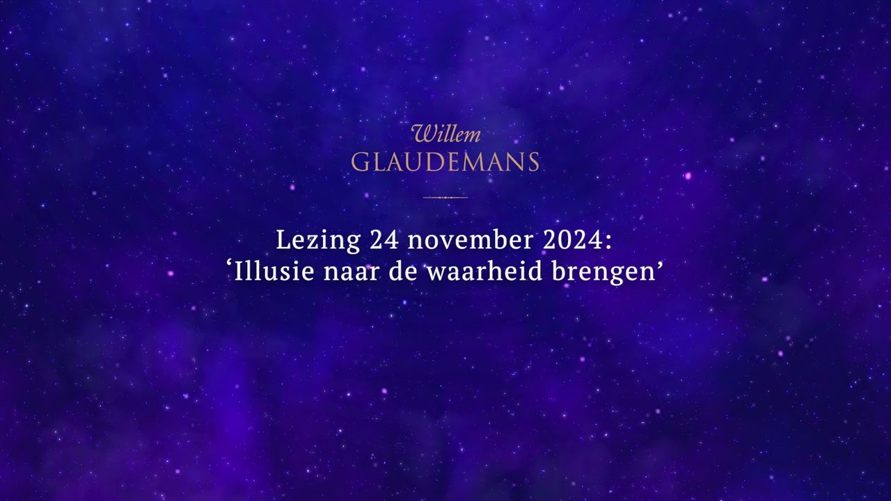 Willem Glaudemans: 'Illusie naar de waarheid brengen'