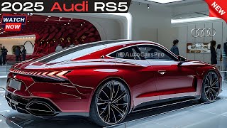 New 2025 Audi RS5  Where Performance Meets Elegance!! FIRST LOOK!!