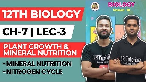 12th Biology | Chapter 7 | Plant Growth & Mineral Nutrition | Lecture 3 | Maharashtra Board |