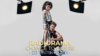 Download Lagu Radiorama - Chance To Desire • DJ TinTin Remix • MP3