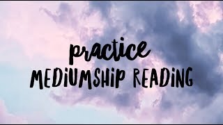 Practice Mediumship Reading for X