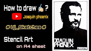 How to draw joaquin phoenix  stencilart 2021