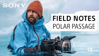 Polar Passage Arctic Adventure: Field Notes with Renan Ozturk