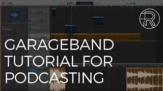 Garageband tutorial for podcasting