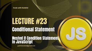 Celebrity JavaScript Lecture #23 – Conditional Statements | Nested if-else in JavaScript Profile