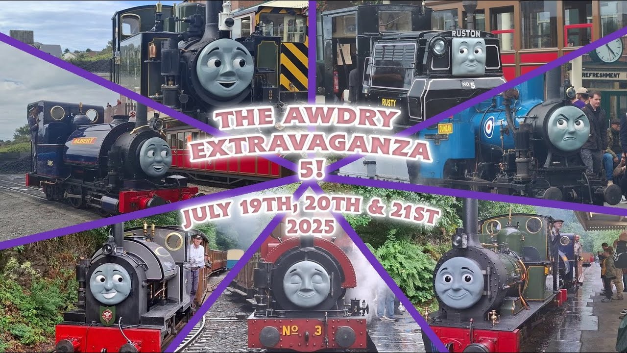 The Awdry Extravaganza 5! July 19th, 20th & 21st 2025