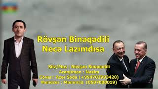 Rövşən Binəqədili - Necə Lazımdısa Resimi