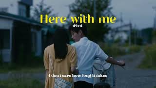 (lyrics) Here with me - d4vd