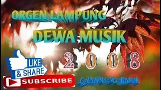 ORGEN DEWA MUSIC LAMPUNG TIMUR 2008 # 2