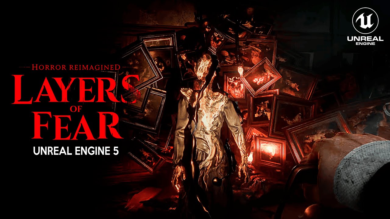 Layers of Fear reimagines horror with Unreal Engine 5