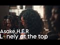 Asake & H.E.R - Lonely At The Top (Acoustic) Lyric Video (Content)