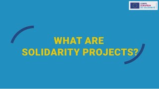 What are Solidarity Projects?