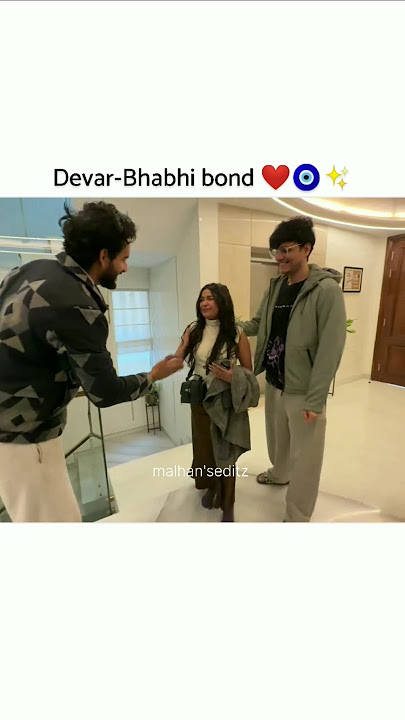 Devar-Bhabhi bond ❤️😍🧿 #triggeredinsaan #ruchikarathore #fukrainsaan #shortsfeed #trendingshorts