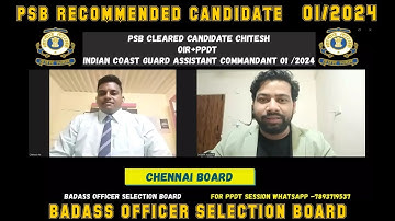 PSB Recommended  -3 / OIR + PPDT /ICG /Assistant Commandant   01/2024#ssb #icg #ppdt #cgcat #defence